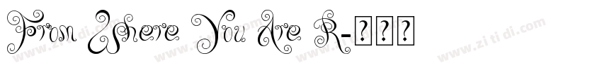 From Where You Are R字体转换